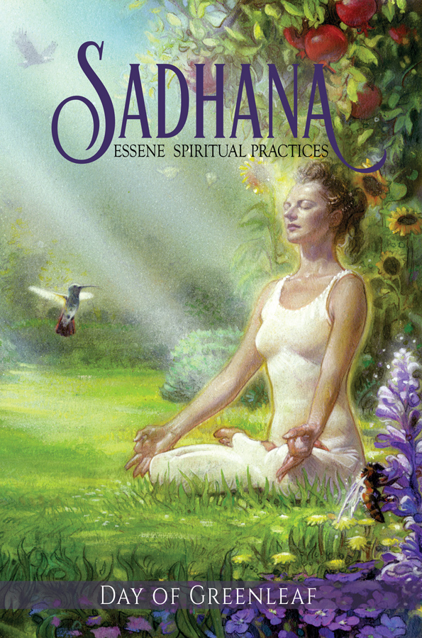 Sadhana: Essene Spiritual Practices