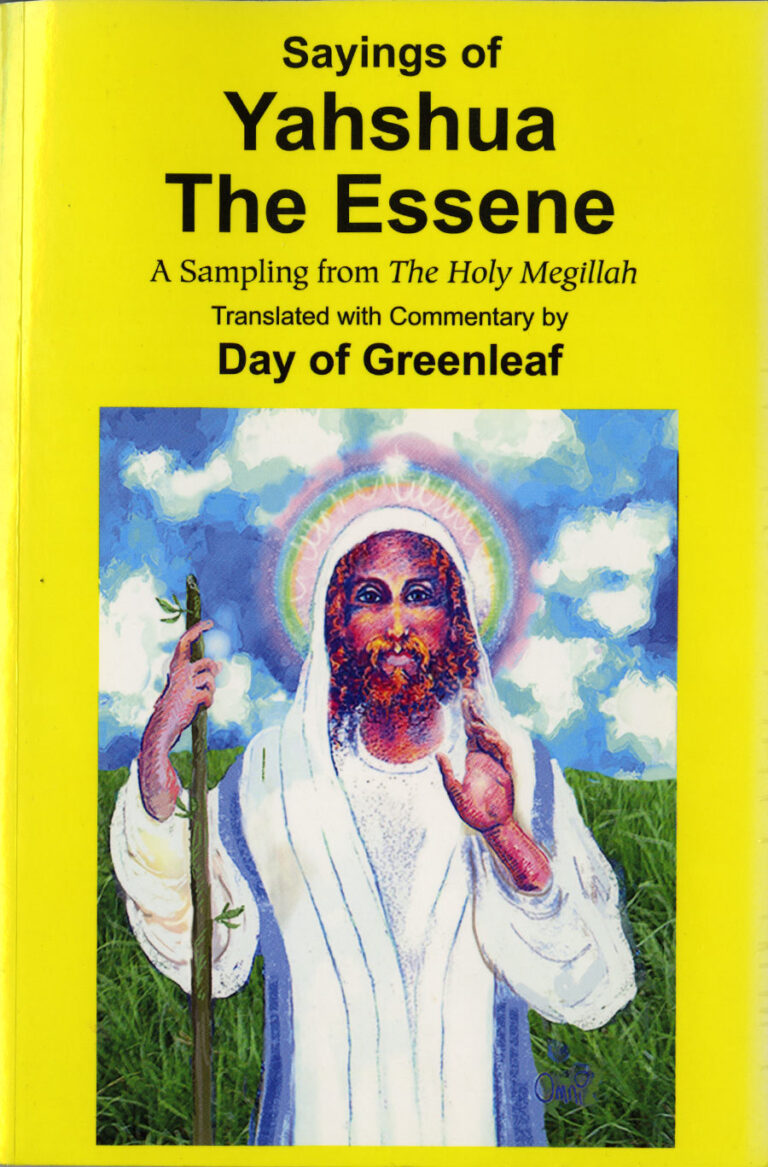 Sayings of Yahshua the Essene: A Sampling from The Holy Megillah