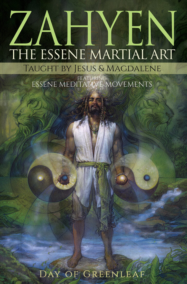 Zahyen: The Essene Martial Art Taught by Jesus and Magdalene