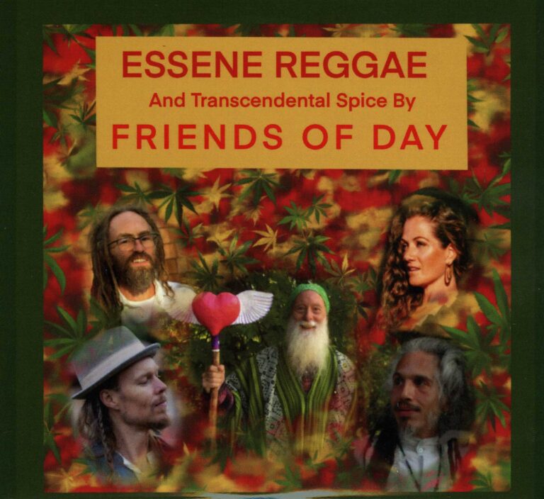 Essene Reggae and Transcendental Spice by Friends of Day